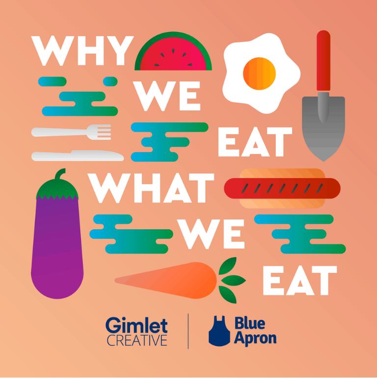 Why We Eat What We Eat – Blue Apron