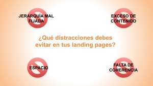 Distracciones a evitar en tus landing pages