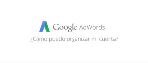 estructura para una cuenta de AdWords