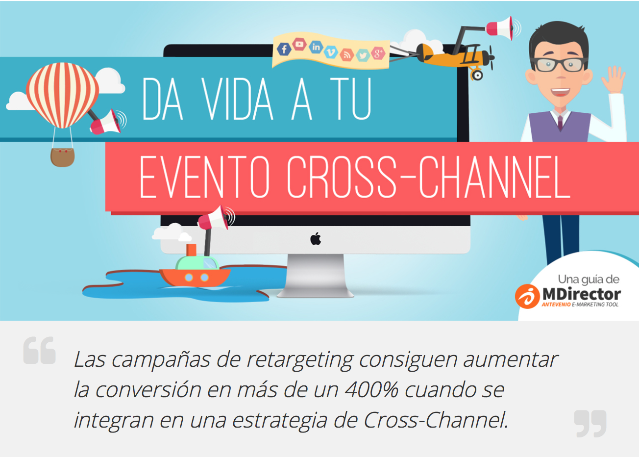 Da vida a tu evento Cross-Channel (MDirector)