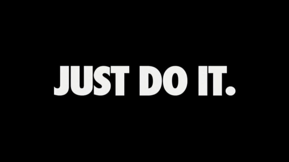 Nike: Just do it