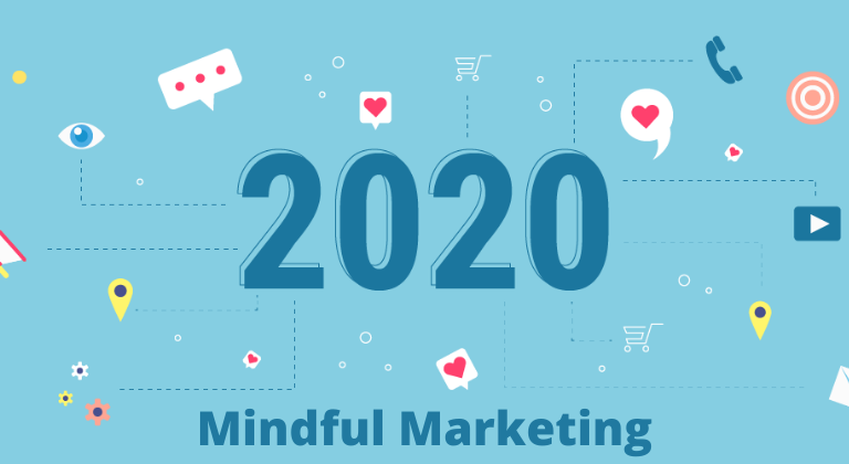Tendencias 2020: Mindful Marketing