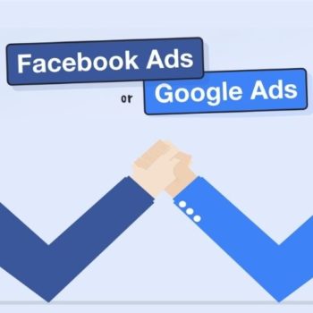 Facebook Ads vs. Google Ads