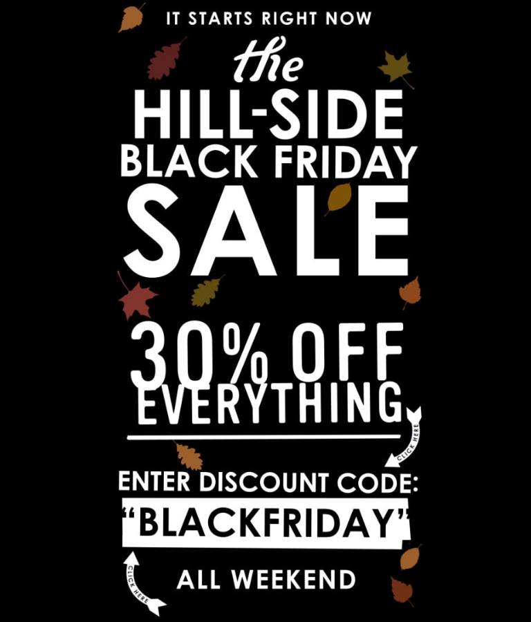 Ejemplos campañas Black Friday: The Hill-Side